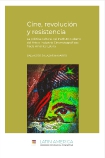 Cine, revolución y resistencia